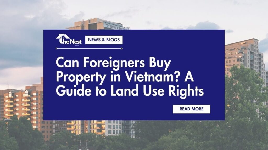 Can Foreigners Buy Property in Vietnam